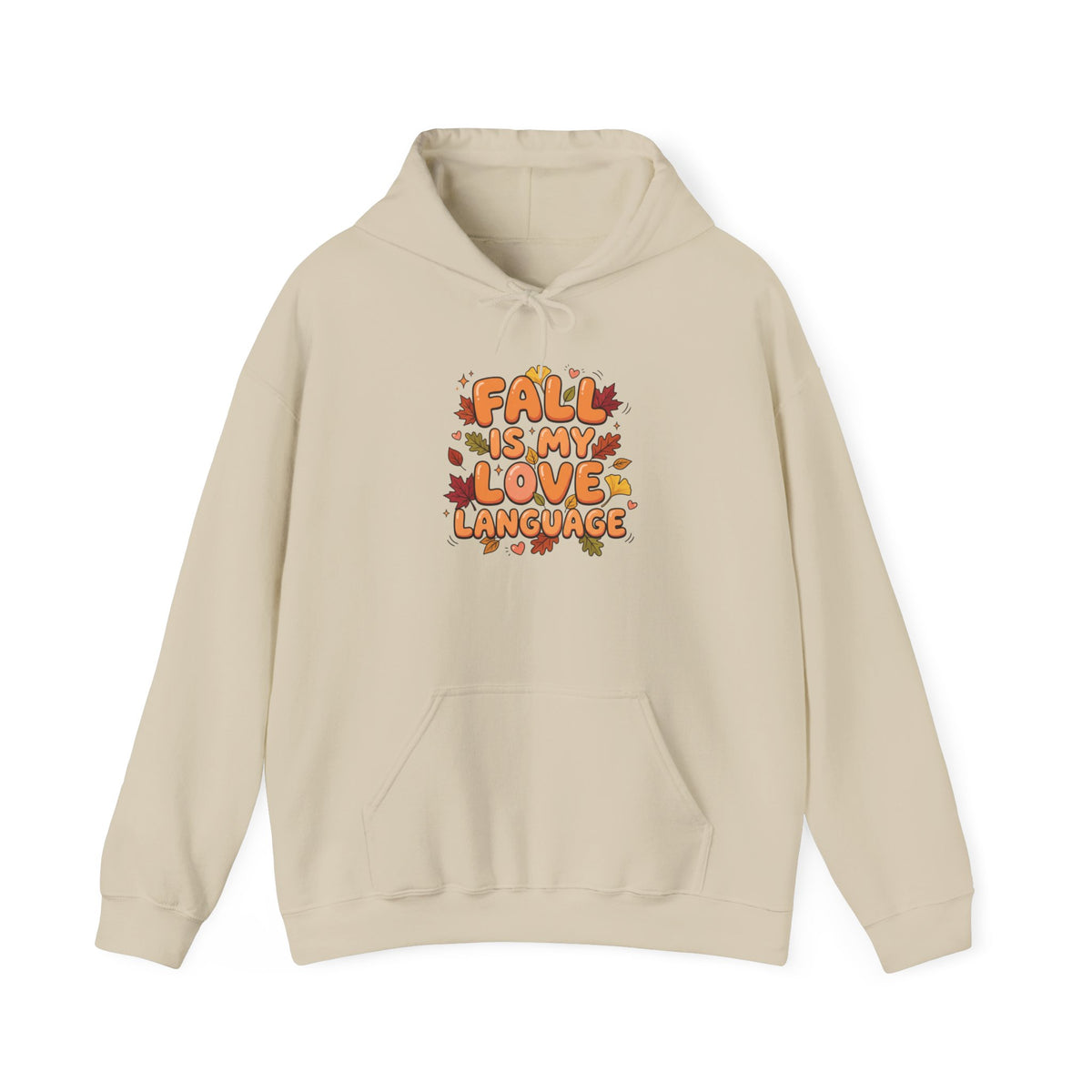 Fall Is My Love Language Hoodie – Autumn Leaves Graphic Sweatshirt