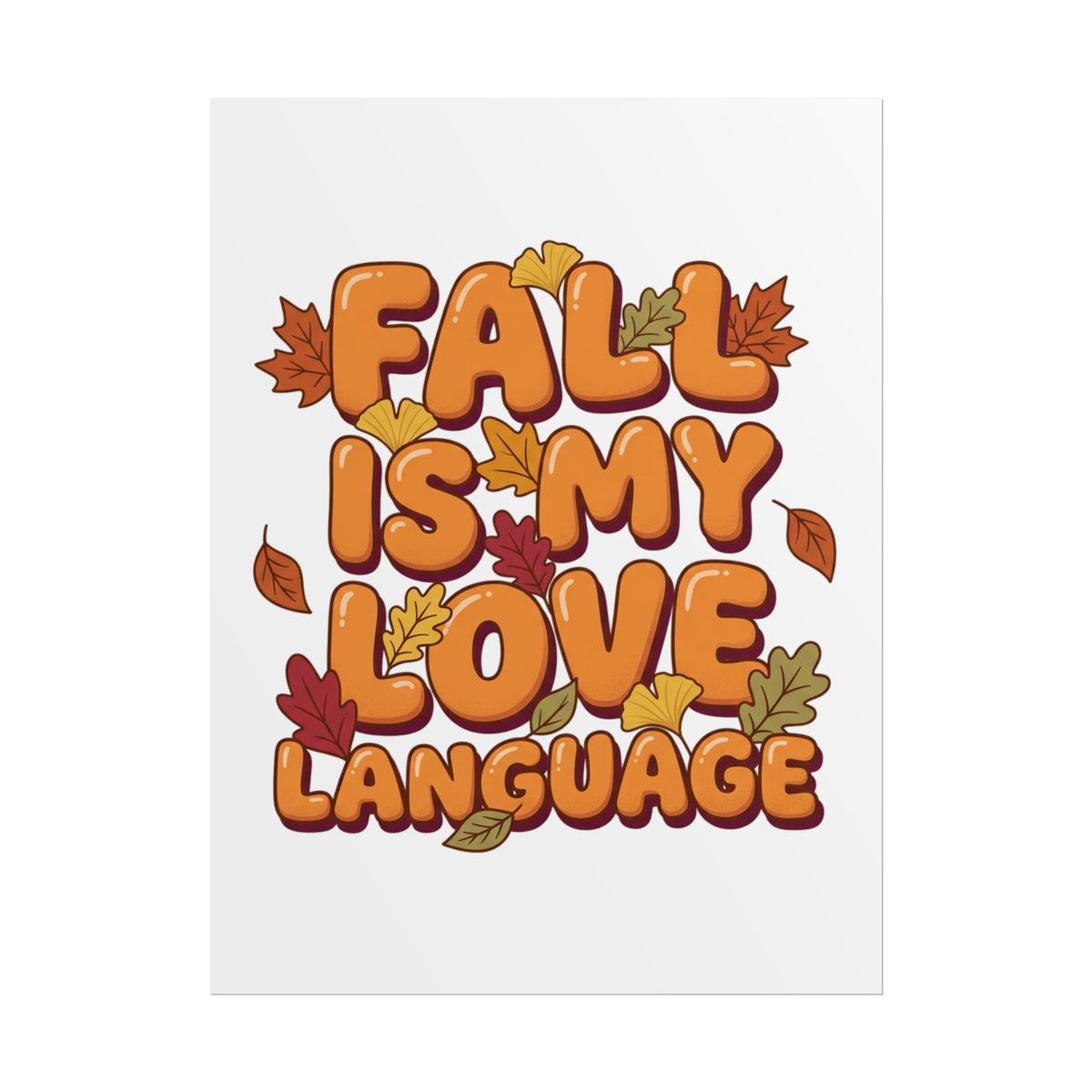 Fall Is My Love Language Poster