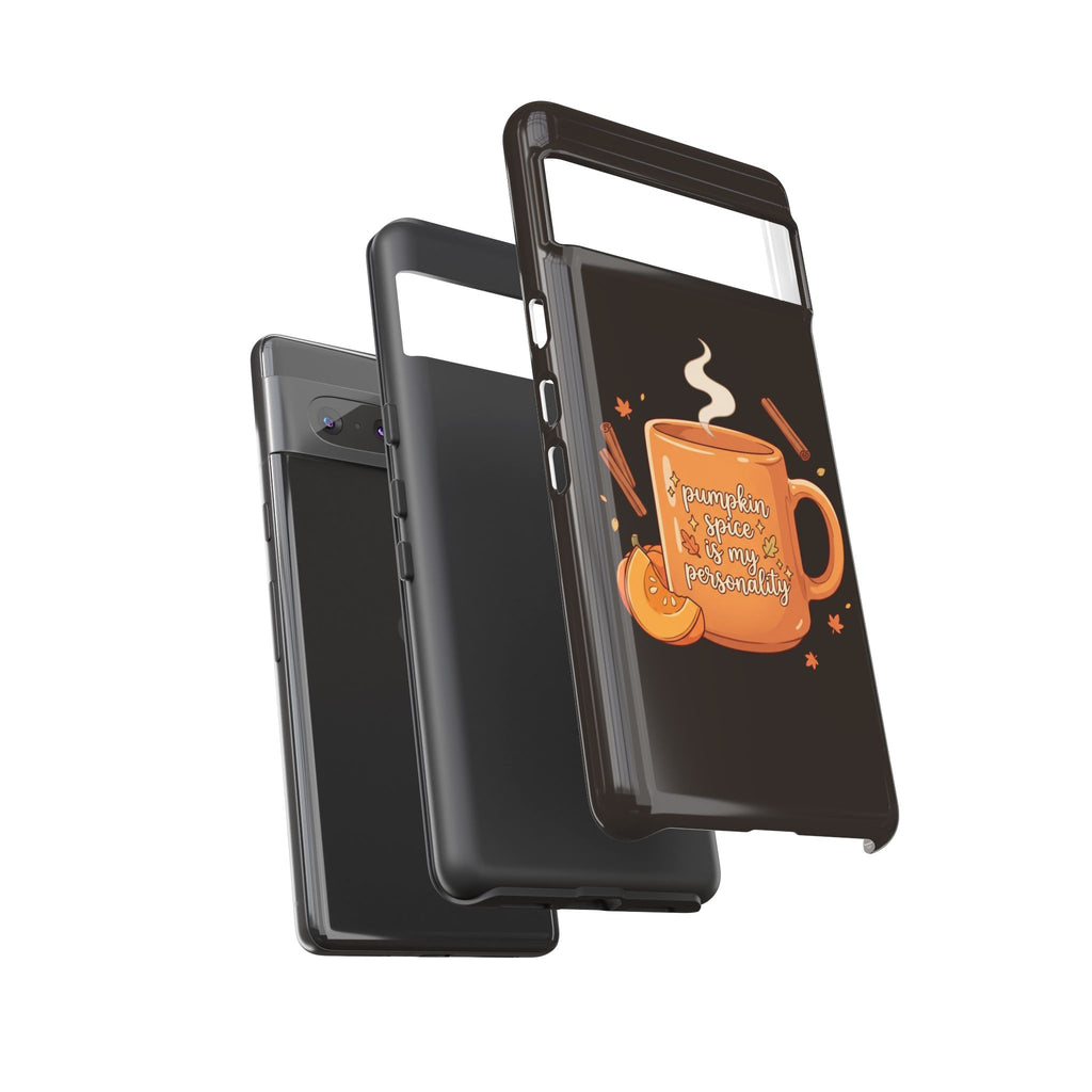 Phone Case — "Pumpkin Spice Is My Personality" Autumn Mug Design