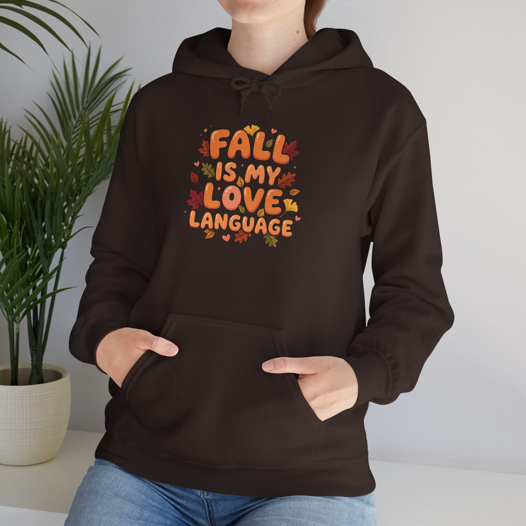 Fall Is My Love Language Hoodie – Autumn Leaves Graphic Sweatshirt