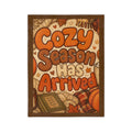 Cozy Season Has Arrived Blanket