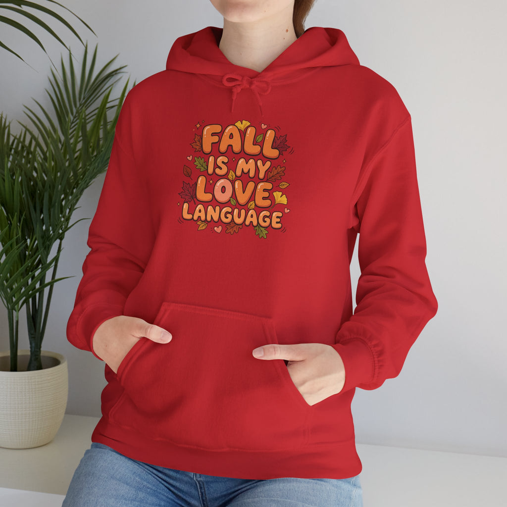 Fall Is My Love Language Hoodie – Autumn Leaves Graphic Sweatshirt