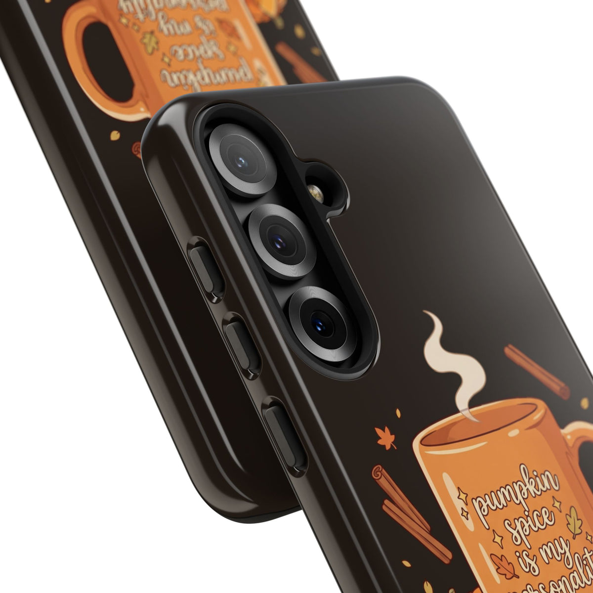 Phone Case — "Pumpkin Spice Is My Personality" Autumn Mug Design