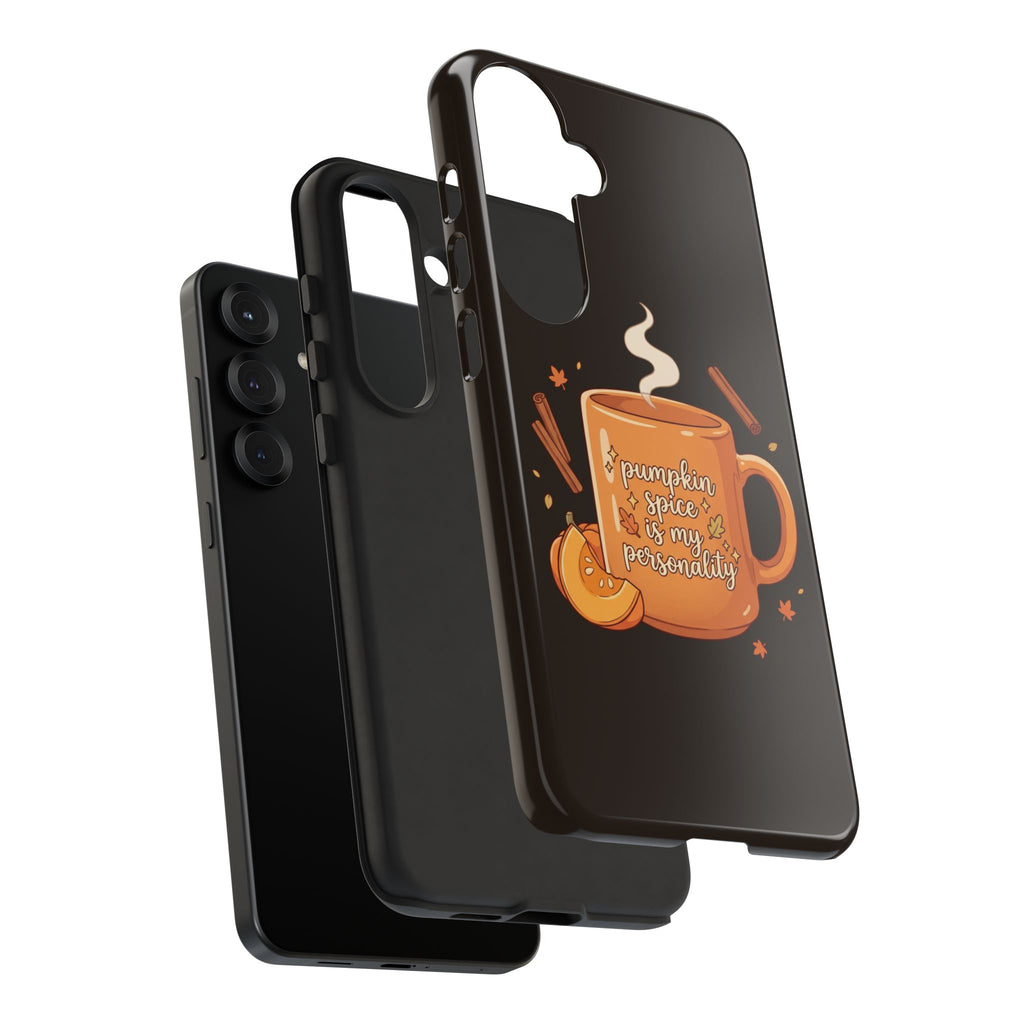 Phone Case — "Pumpkin Spice Is My Personality" Autumn Mug Design