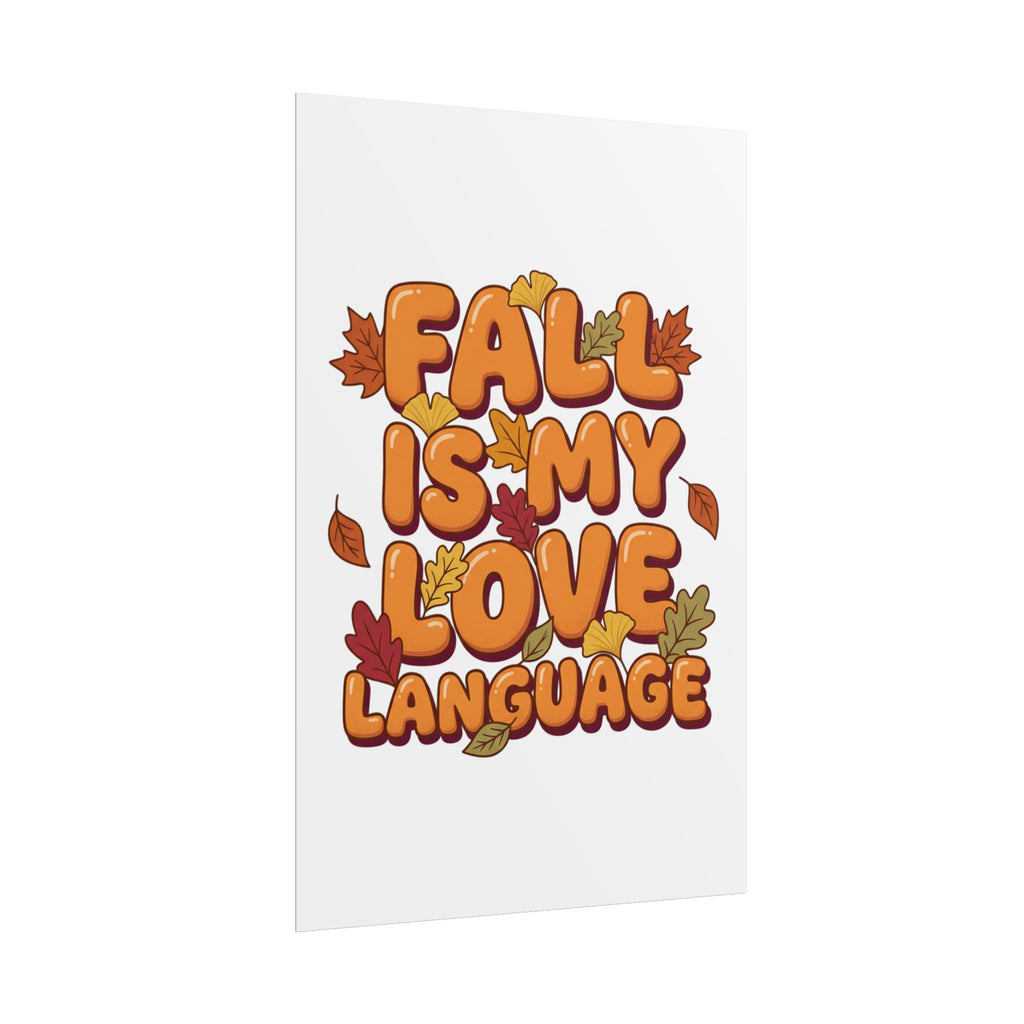 Fall Is My Love Language Poster