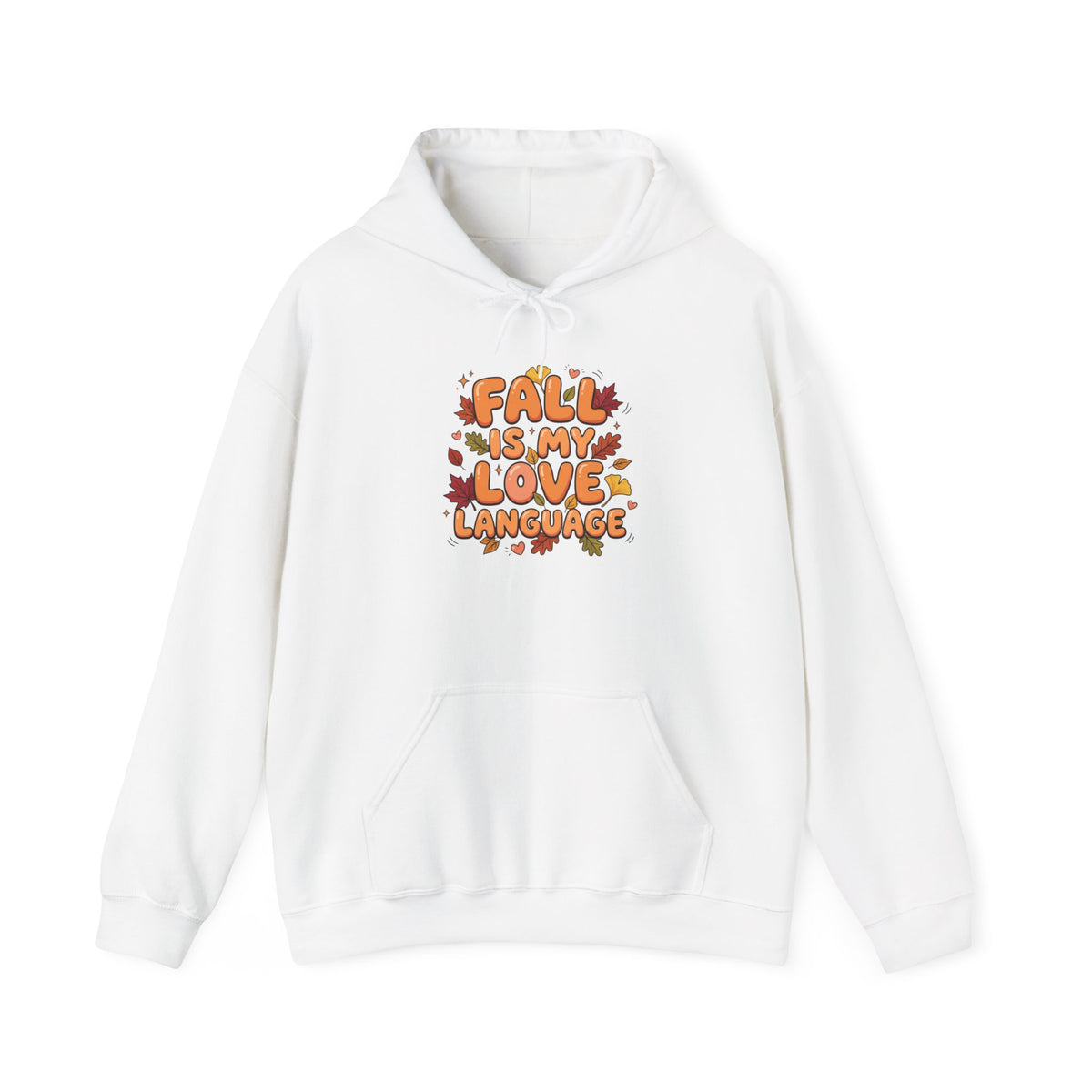Fall Is My Love Language Hoodie – Autumn Leaves Graphic Sweatshirt