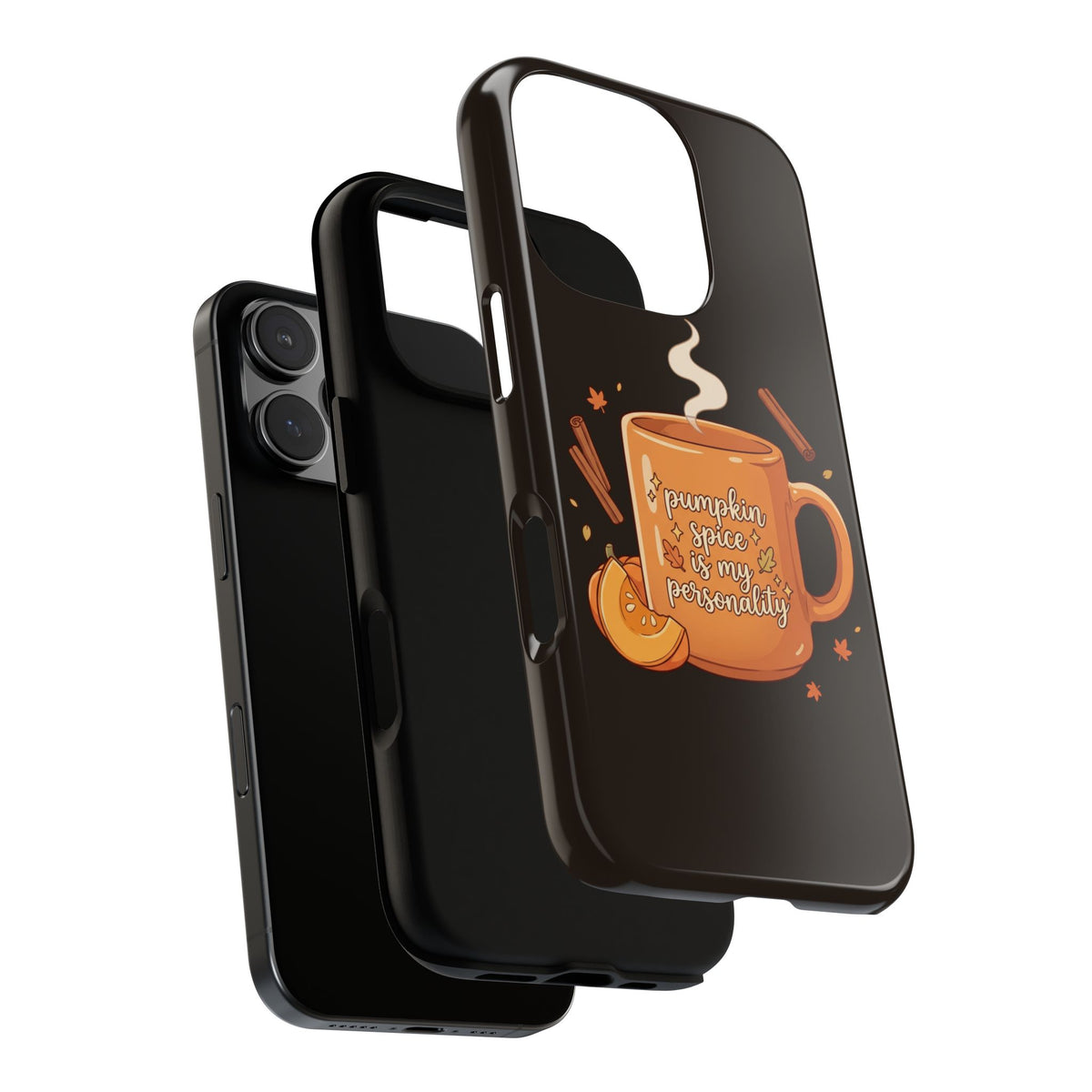 Phone Case — "Pumpkin Spice Is My Personality" Autumn Mug Design