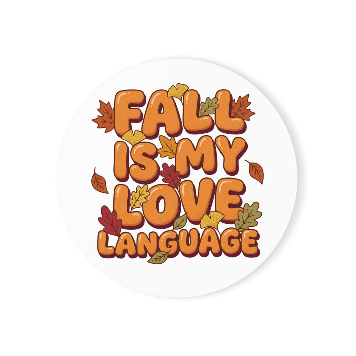 Fall Is My Love Language Cork Coaster