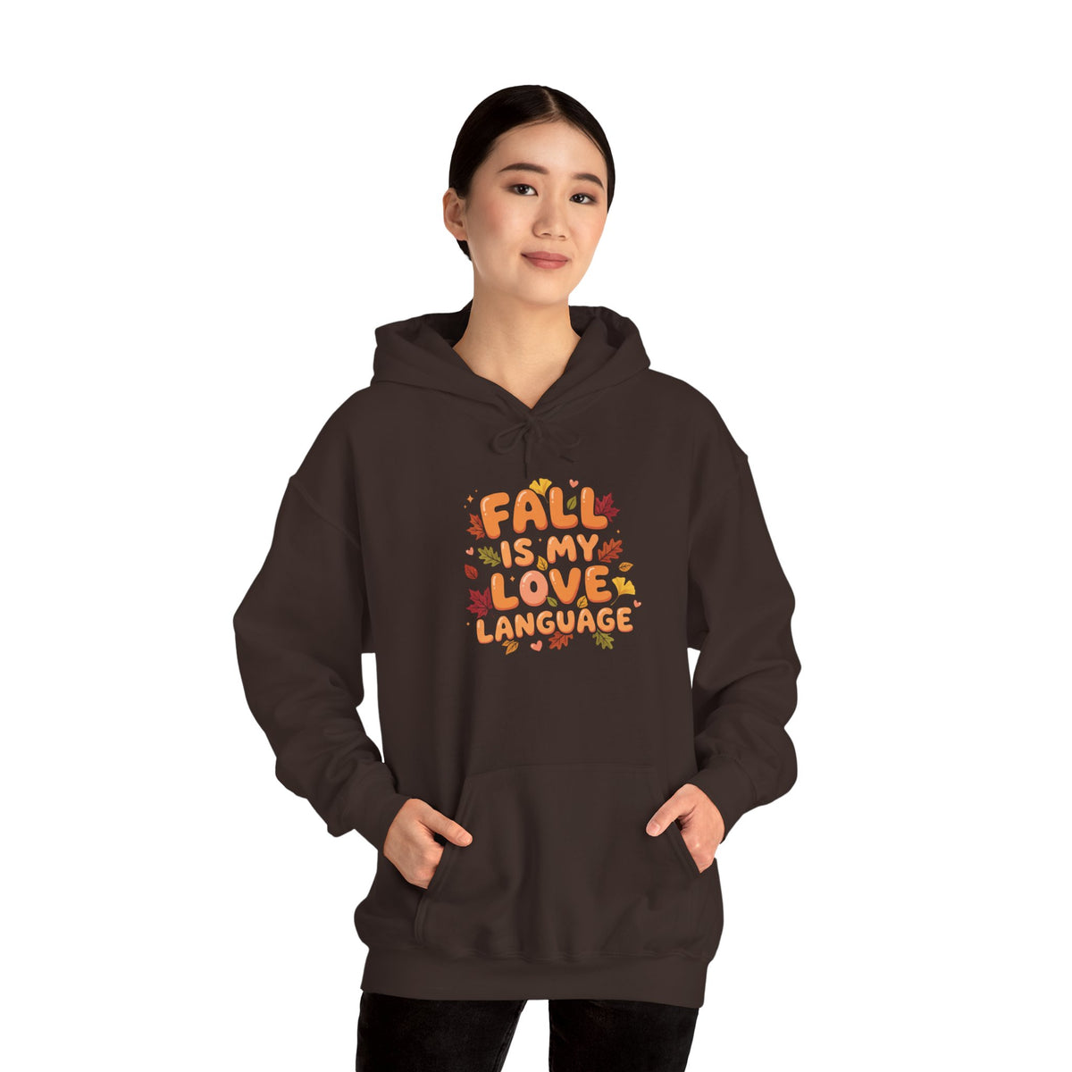 Fall Is My Love Language Hoodie – Autumn Leaves Graphic Sweatshirt