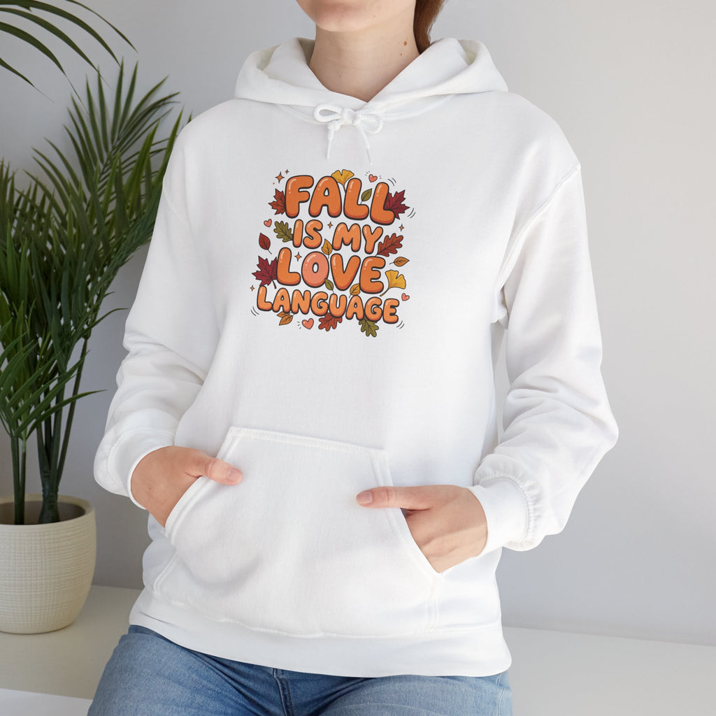 Fall Is My Love Language Hoodie – Autumn Leaves Graphic Sweatshirt