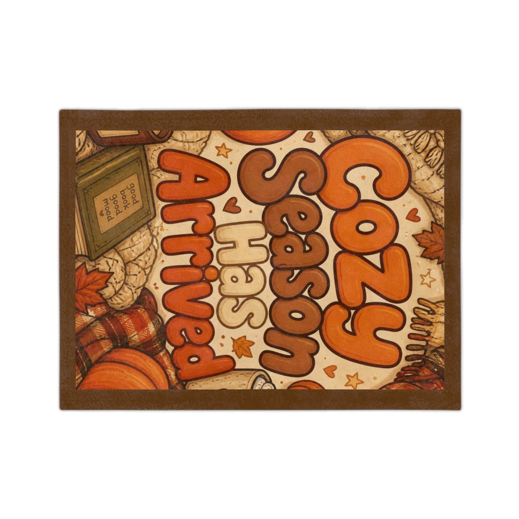 Cozy Season Has Arrived Blanket