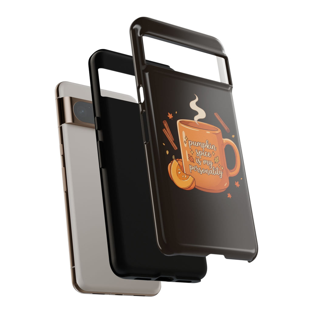 Phone Case — "Pumpkin Spice Is My Personality" Autumn Mug Design