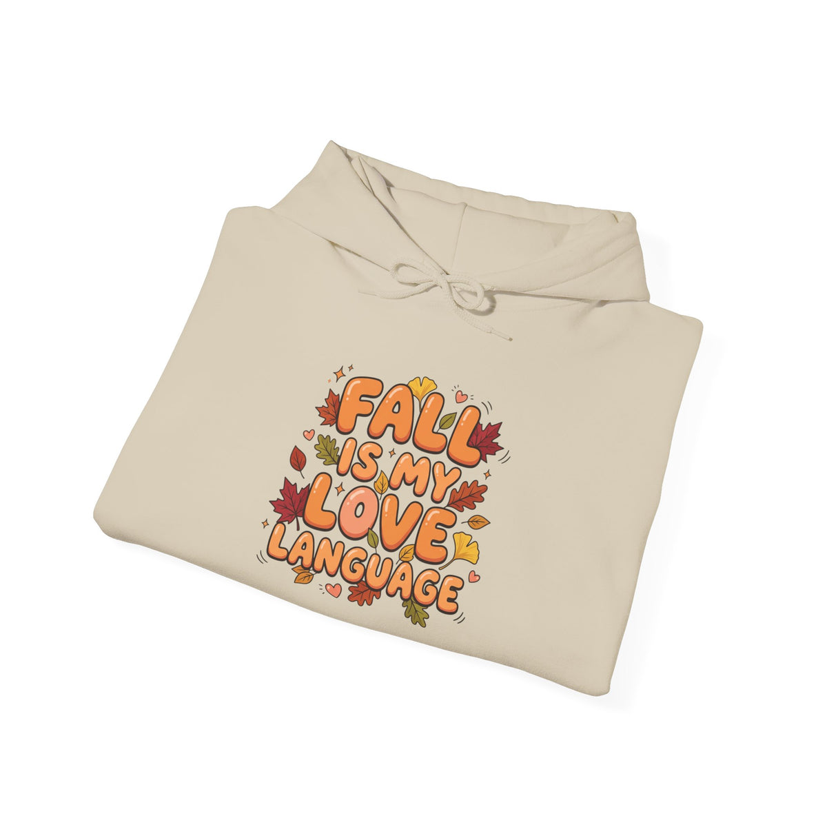 Fall Is My Love Language Hoodie – Autumn Leaves Graphic Sweatshirt