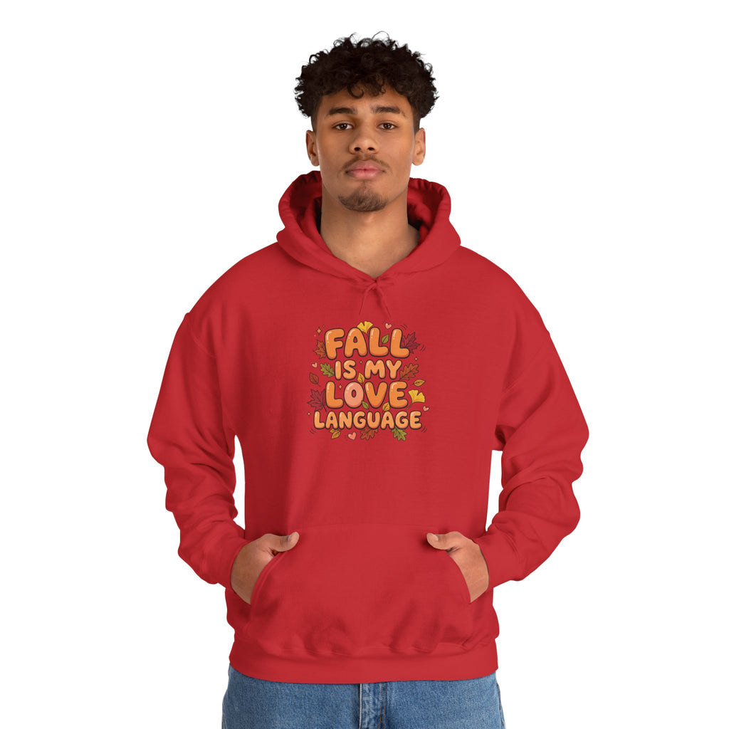 Fall Is My Love Language Hoodie – Autumn Leaves Graphic Sweatshirt