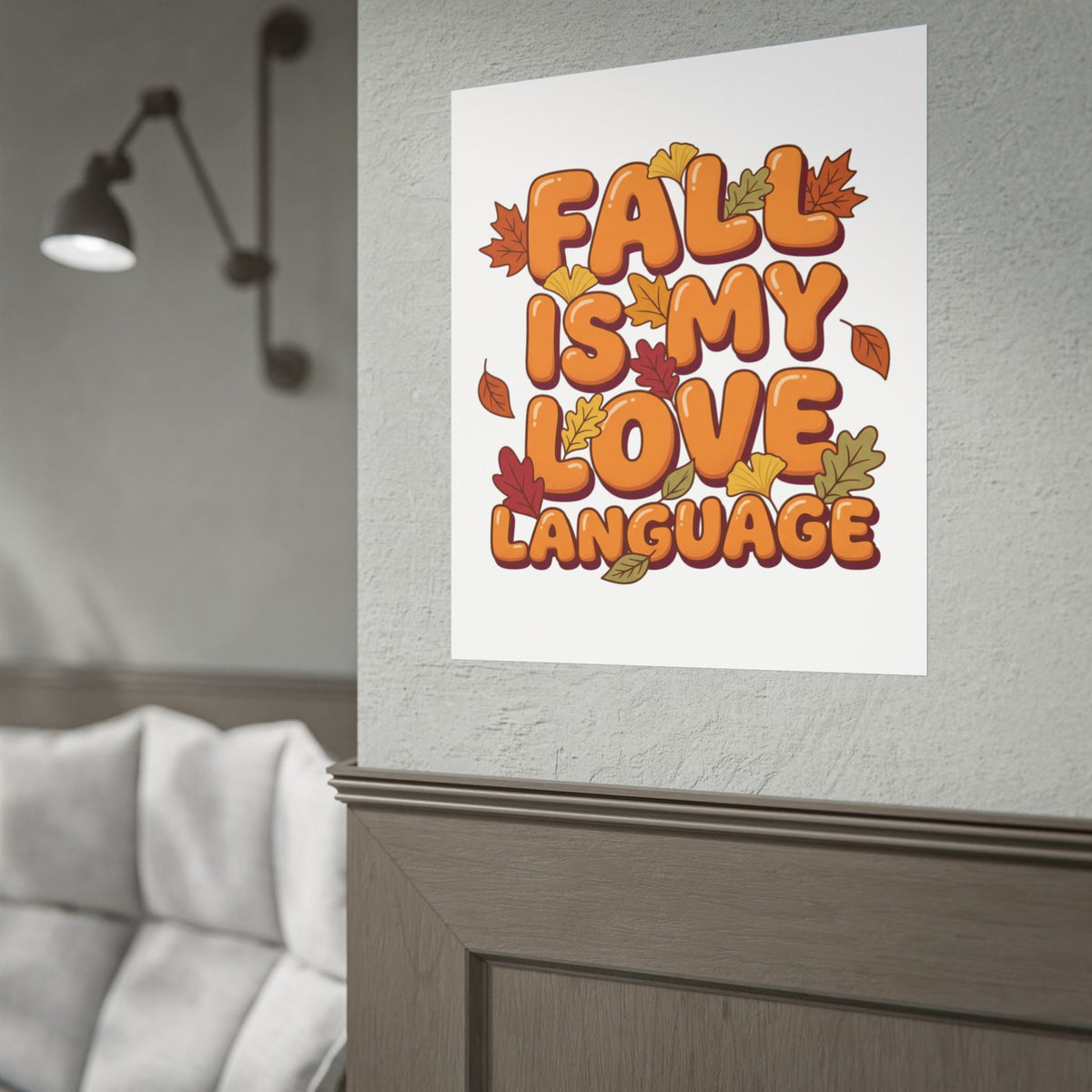 Fall Is My Love Language Poster