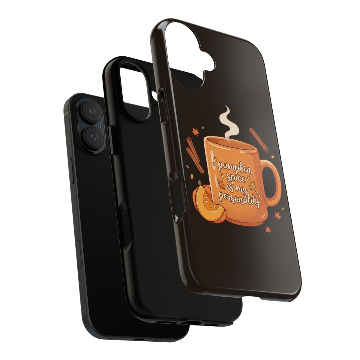 Phone Case — "Pumpkin Spice Is My Personality" Autumn Mug Design