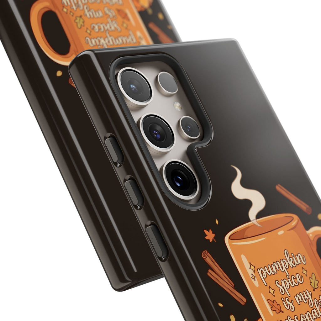Phone Case — "Pumpkin Spice Is My Personality" Autumn Mug Design