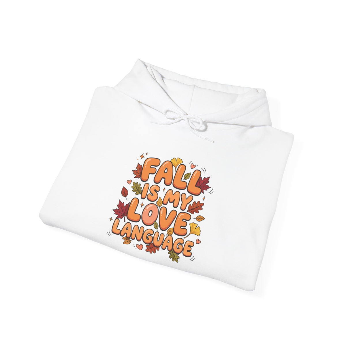 Fall Is My Love Language Hoodie – Autumn Leaves Graphic Sweatshirt