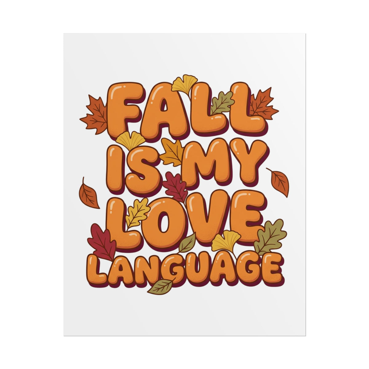 Fall Is My Love Language Poster