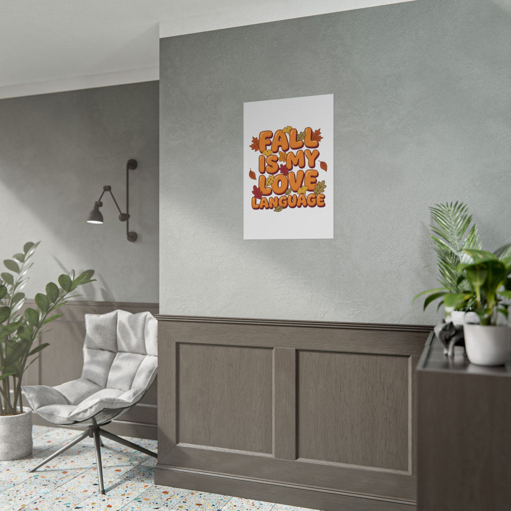 Fall Is My Love Language Poster