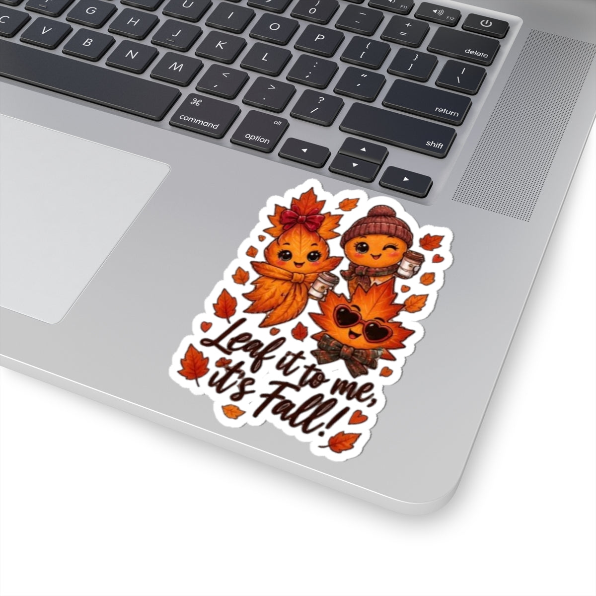 Fall Leaf Characters Kiss-Cut Sticker – "Leaf it to me, it's Fall!" Autumn Laptop Decal