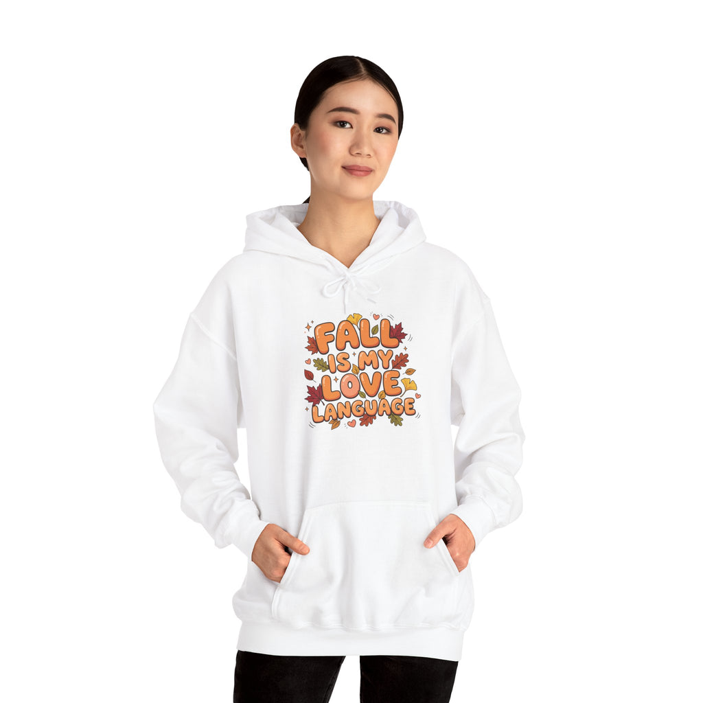 Fall Is My Love Language Hoodie – Autumn Leaves Graphic Sweatshirt