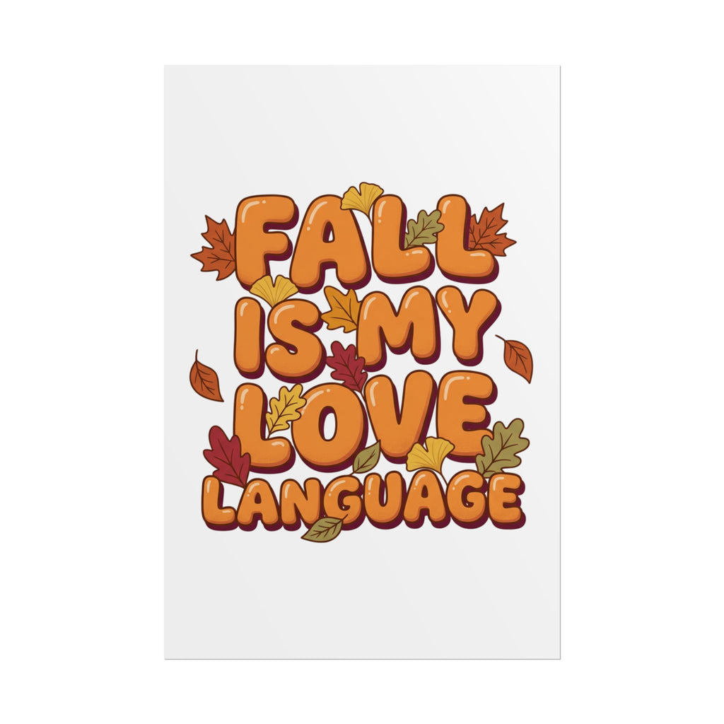 Fall Is My Love Language Poster