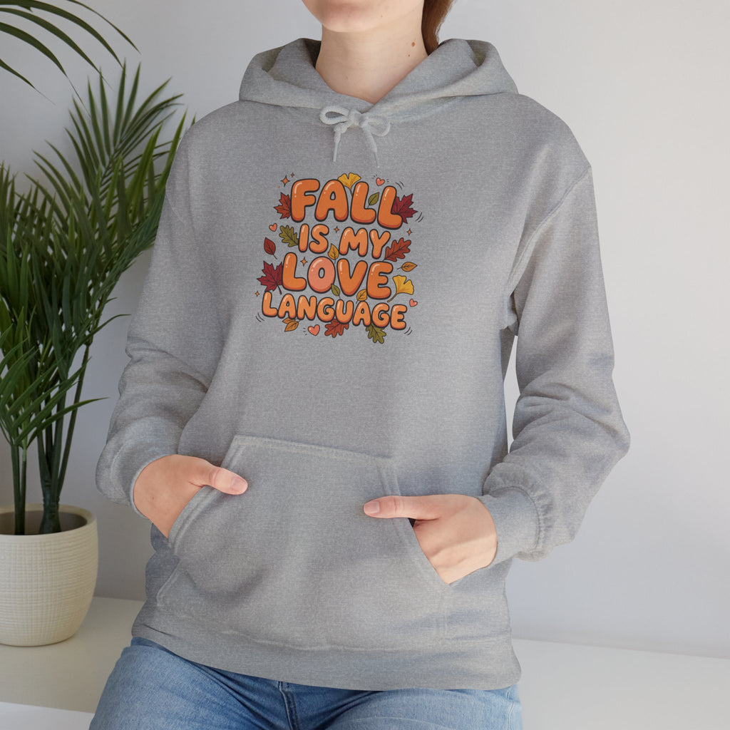 Fall Is My Love Language Hoodie – Autumn Leaves Graphic Sweatshirt