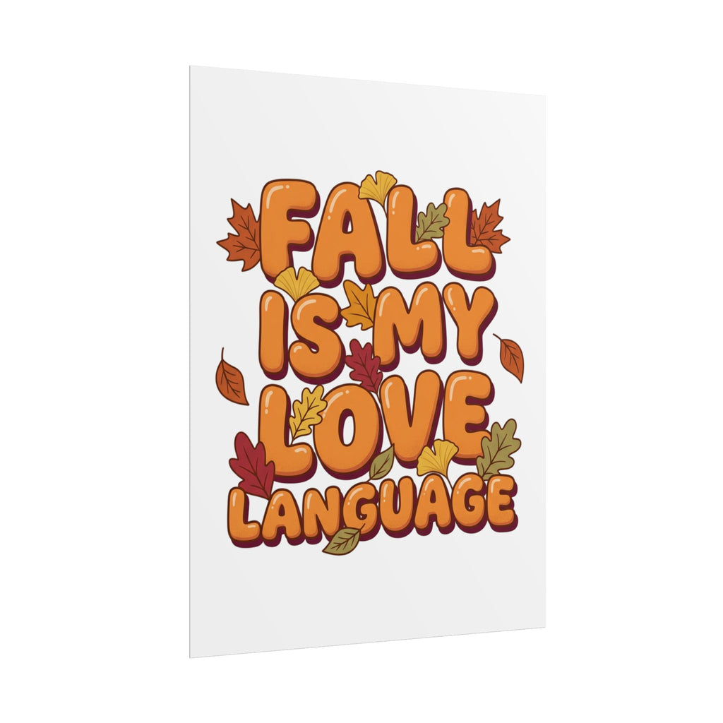 Fall Is My Love Language Poster
