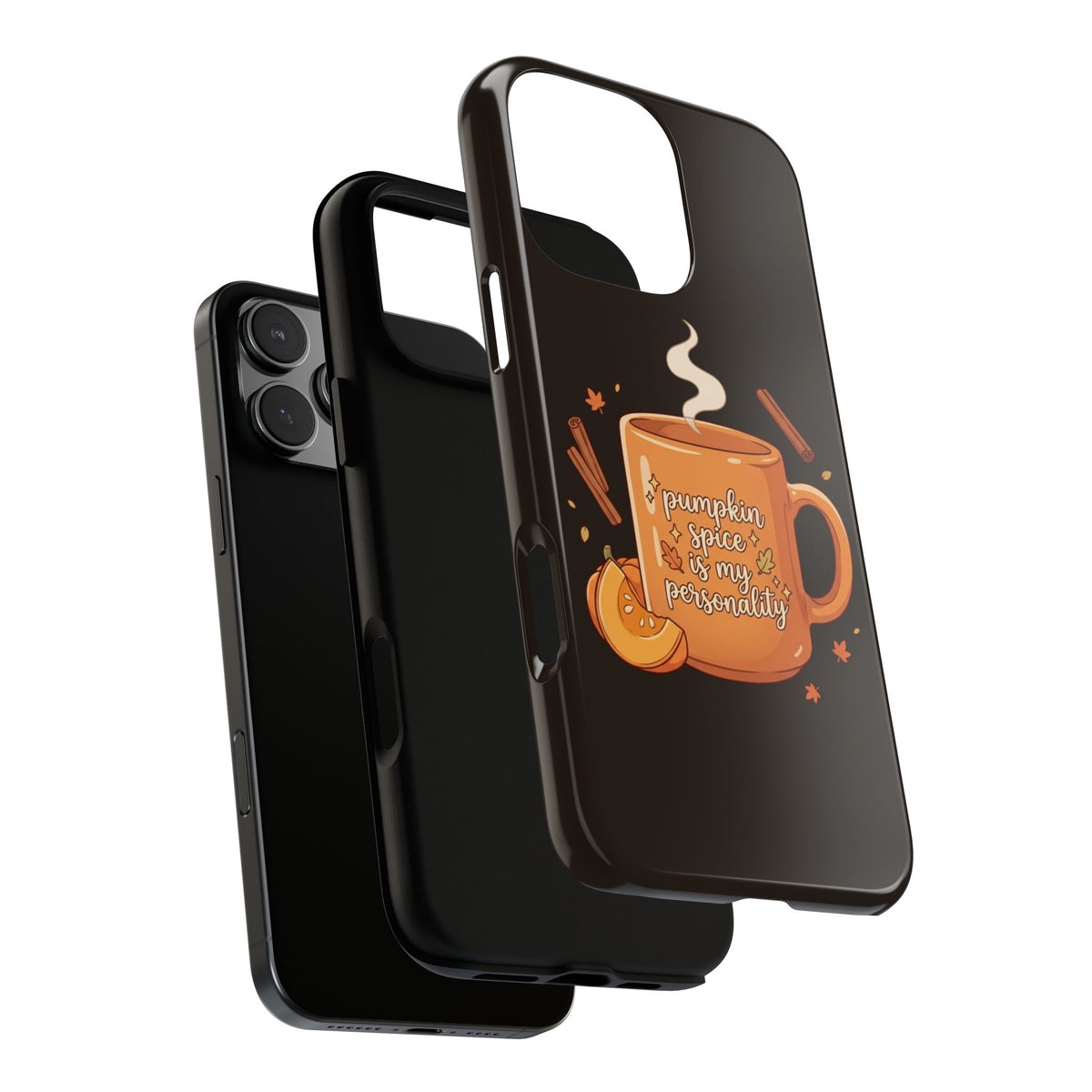 Phone Case — "Pumpkin Spice Is My Personality" Autumn Mug Design