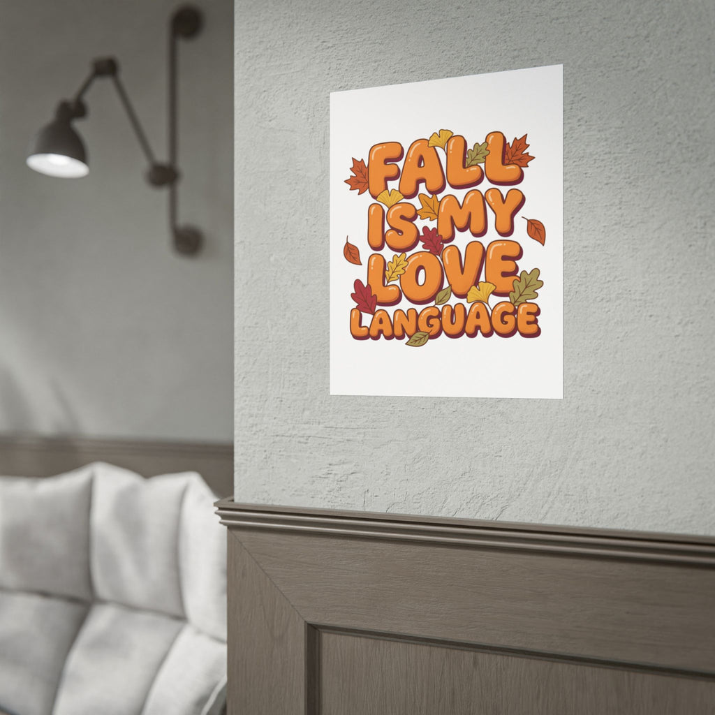 Fall Is My Love Language Poster