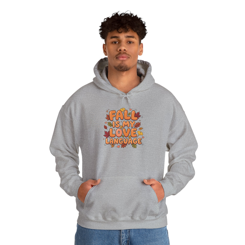 Fall Is My Love Language Hoodie – Autumn Leaves Graphic Sweatshirt